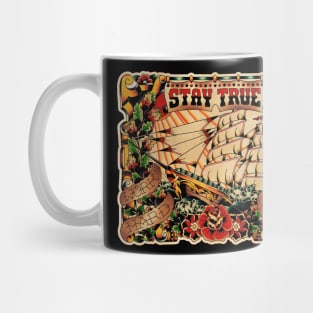 Stay true Mug